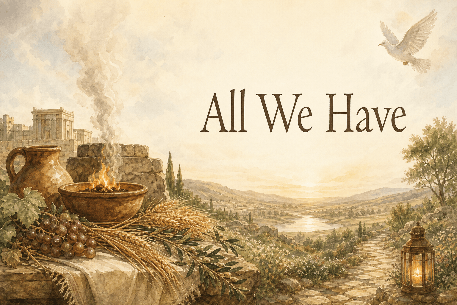 All We Have